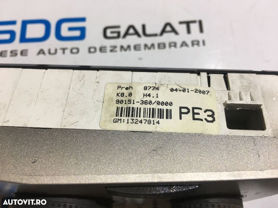 Panou Comanda AC / Clima / Climatronic Opel Zafira B 2005 - 2014 COD : 13267814
