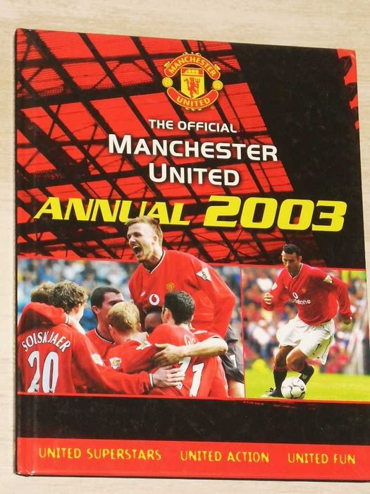Оригинални книги - годишници на МАНЧЕСТЪР ЮНАЙТЕД от 2001, 2002 и 2003