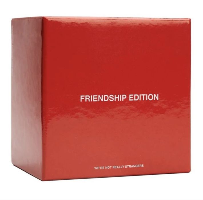 we’re not really strangers Friendship edition