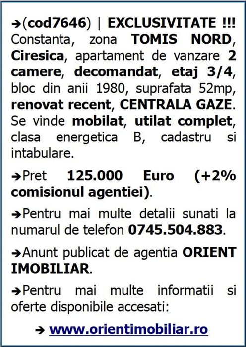 Tomis Nord, Ciresica, de vanzare 2 camere, gaze, mobilat, renovat