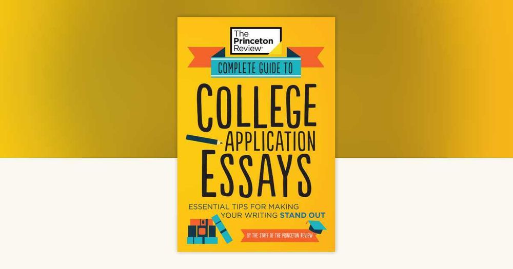 Princeton Complete guide to college application essays book книга