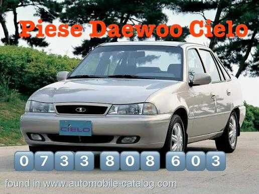 Piese Cielo Daewoo