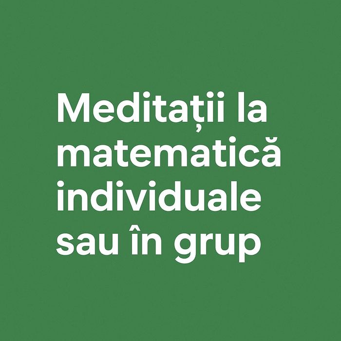 Meditații la Matematică M1/M2 + Informatică