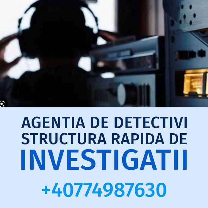 DETECTIV PARTICULAR Galati, Braila, Constanta, Focsani, Tulcea, Buzau