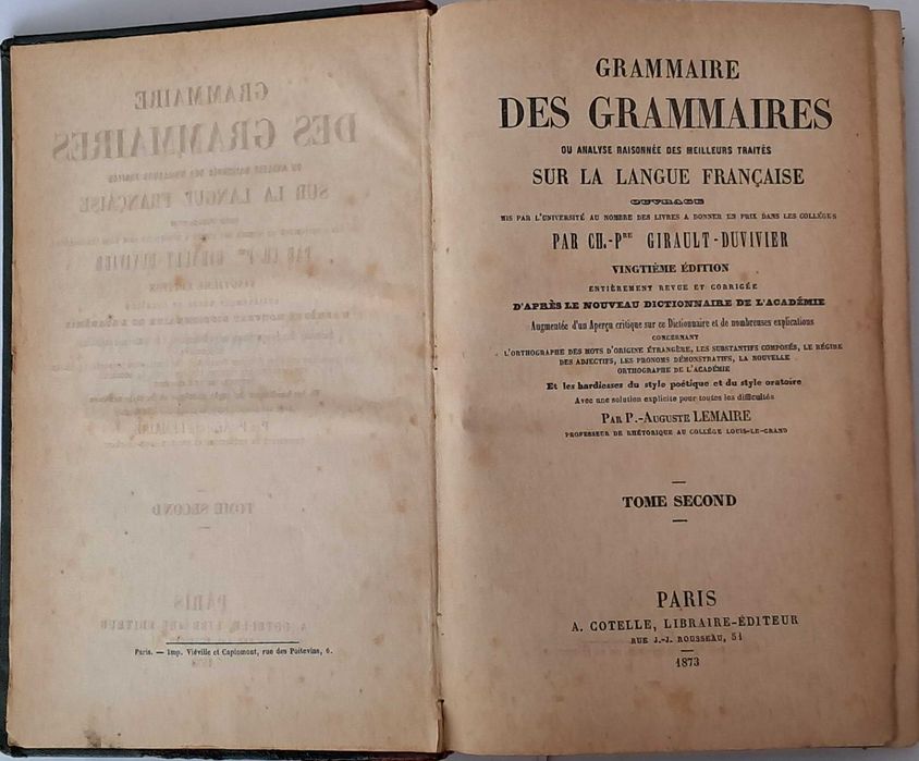 Grammaire des Grammaires ou analyse raisonnée des Meilleurs Traités sur la Langue Française