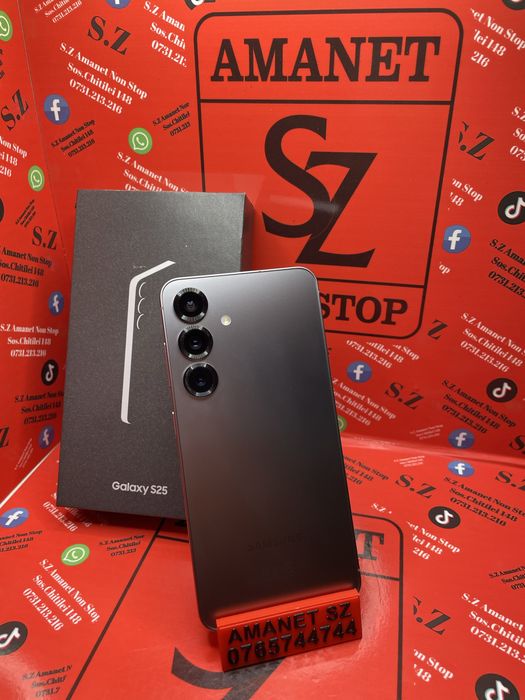 Samsung S25 Amanet SZ Non Stop