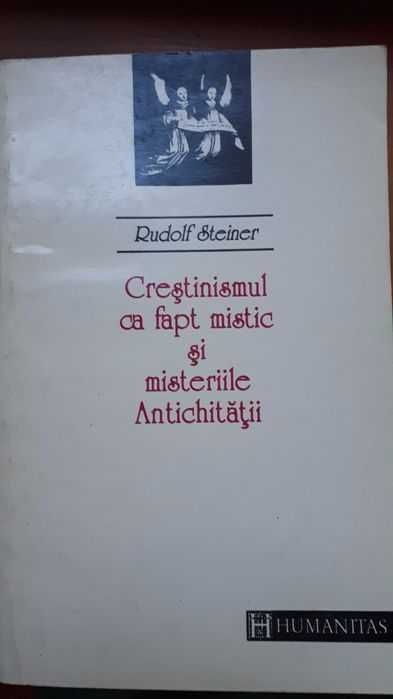 Povestea vieții mele, Crestinismul ca fapt mistic si misteriile Antici