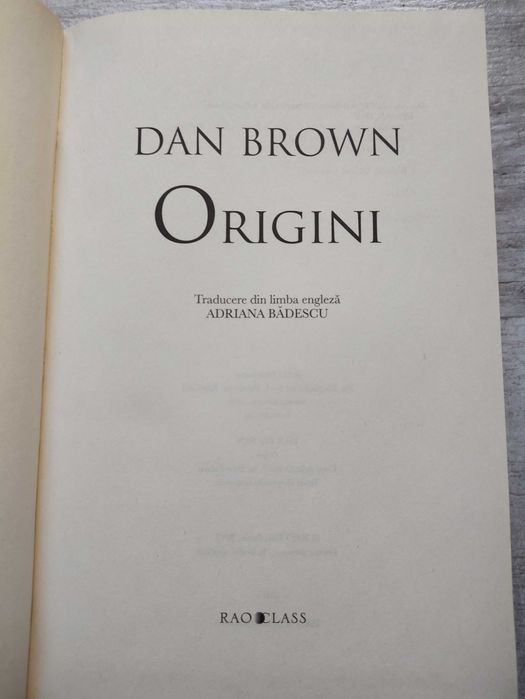 Dan Brown - Origini, Editura RAO 2017. Volum cartonat, 528 pagini.