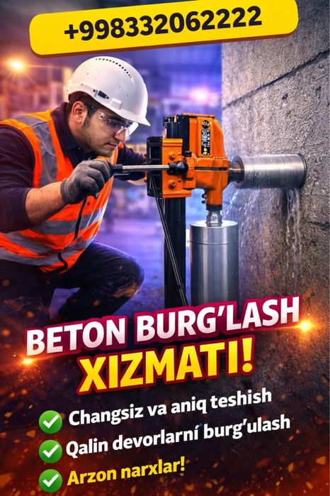 Professional Beton Burg‘ulash Xizmati!