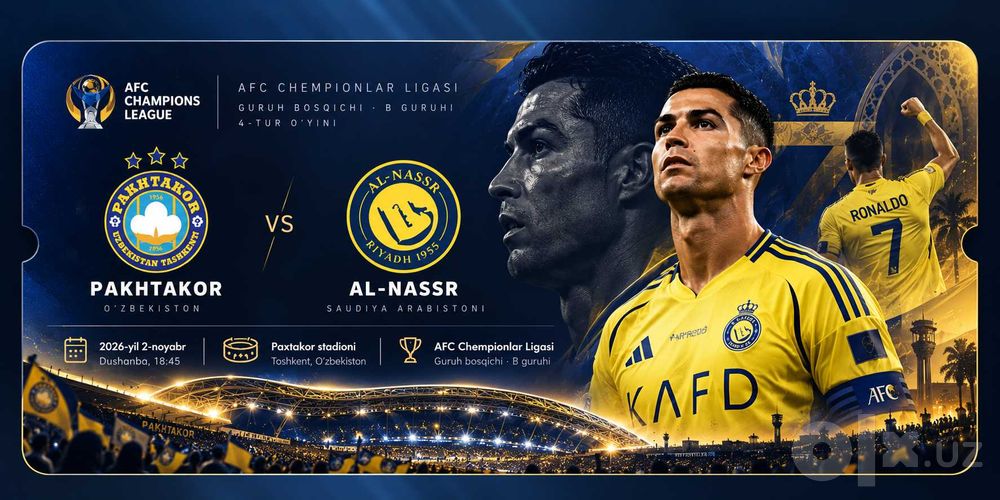 Al Nasir (Cristiano) va Paxtakor o'yini uchun bilet