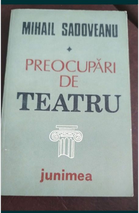 Preocupări de teatru- Mihail Sadoveanu