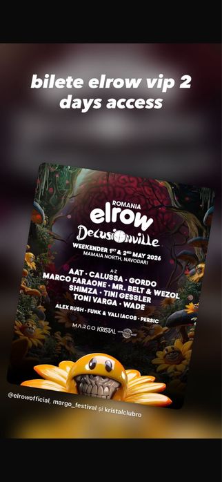 Vand  2 BILETE VIP  ElRow  Acces 2 days