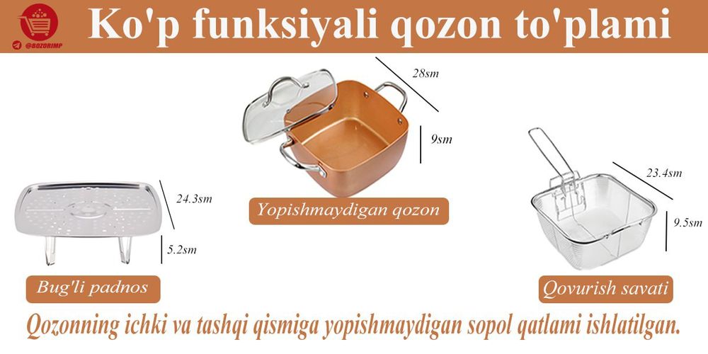 Ko'p funksiyali qozon to‘plami 
– Oshxonangizdagi eng ishonchli yordam