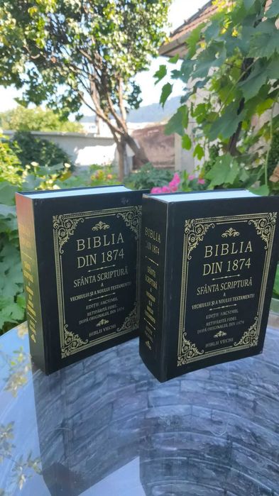 SÂNTA SCRIPTURĂ A VECHIULUI și noului Testamentu 1874