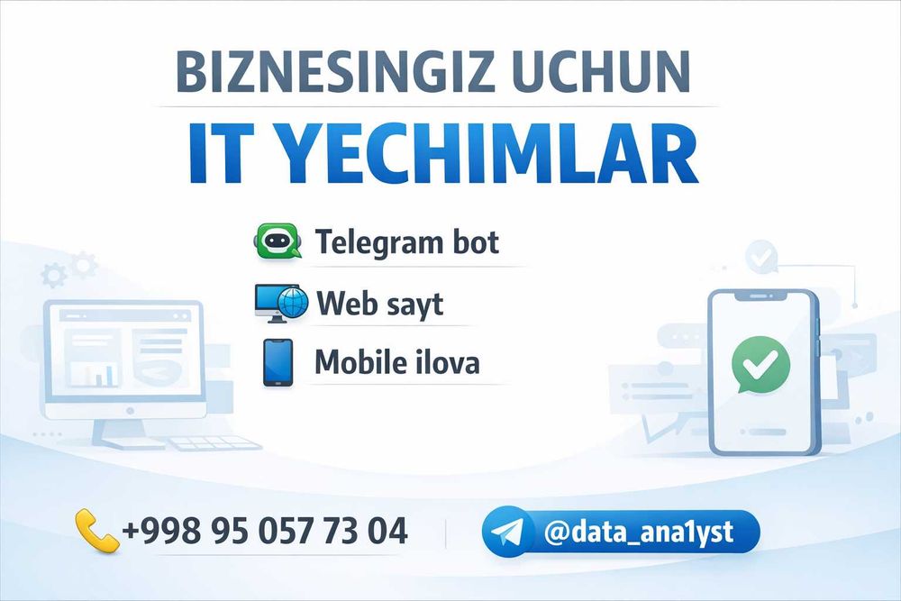 Biznesingiz uchun Telegram bot, web sayt, mobil ilova yaratamiz