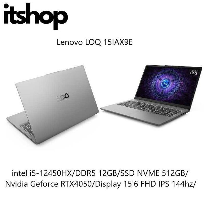Lenovo LOQ gaming 15IAX9E  intel i5-12450HX/RTX4050 6GB/12/512