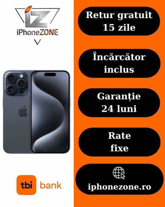 Iphone 15 Pro Max 256GB 100% Garantie Rate BuyBack - iphonezone.ro