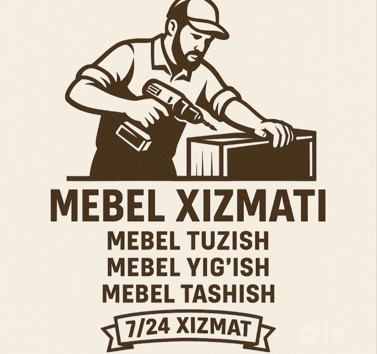 Mebel sochib yegish xizmati разборка и сборка мебели доставка грузчики