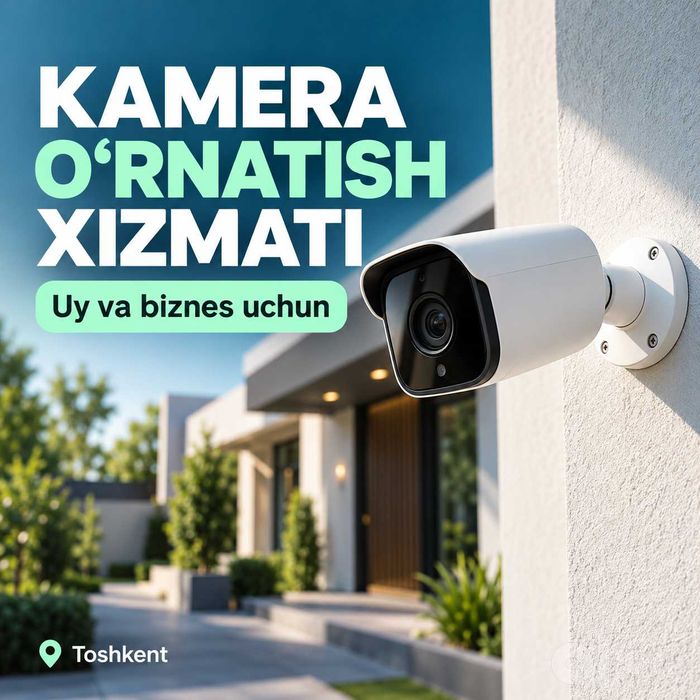 Kamera o‘rnatish ustasi — Toshkent