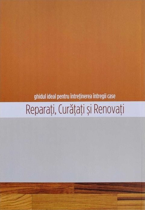 Reparați, Curățați și Renovați - Ghidul Ideal