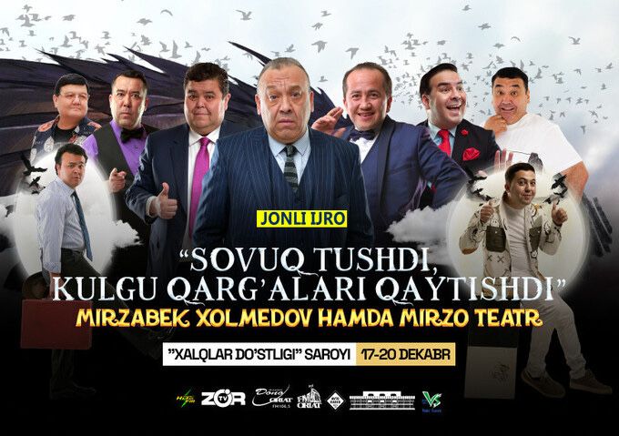Mirzabek Xolmedov hamda Mirza teatri 17-20dekabr