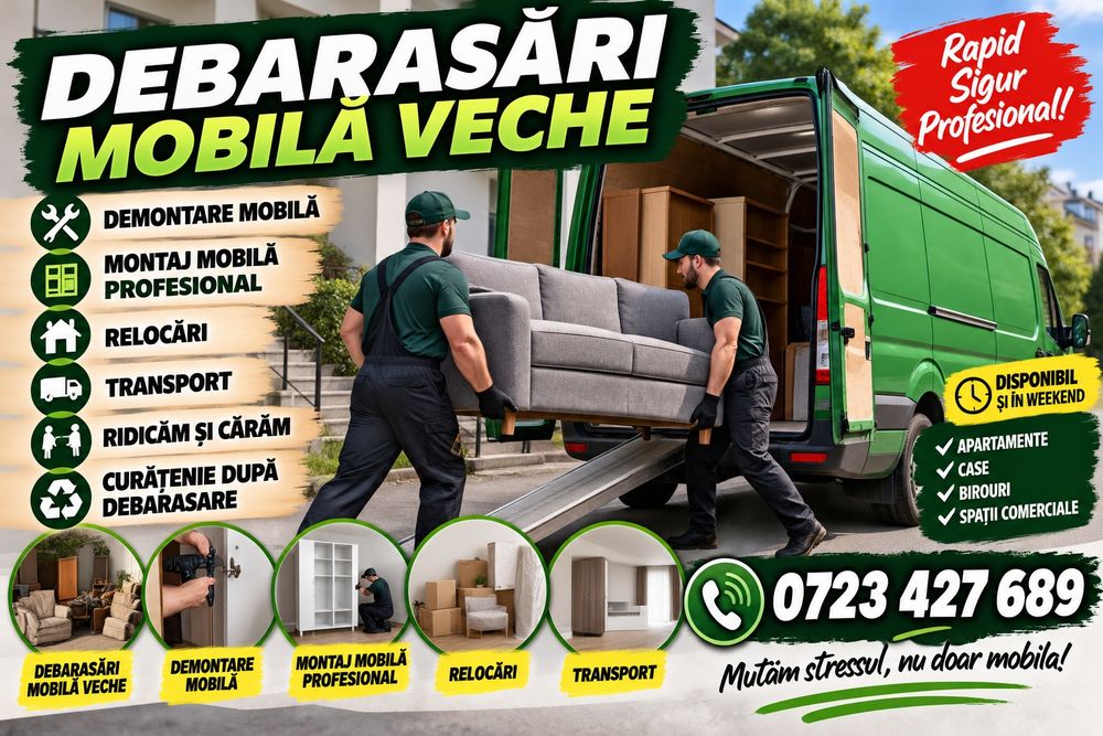 Debarasari mobilă, relocări,montaj /demontat  mobila