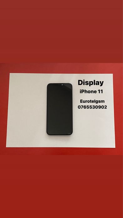 Display iPhone 11, Original!Pret 350 lei