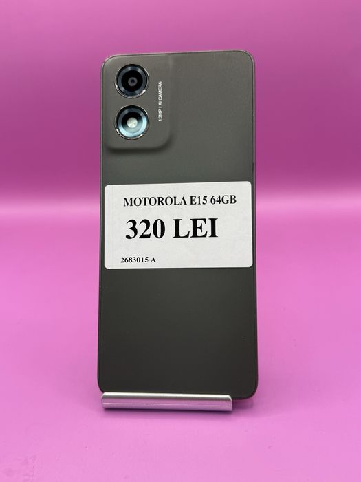 Motorola e15 64 gb •Matei Amanet Margeanului• 2683