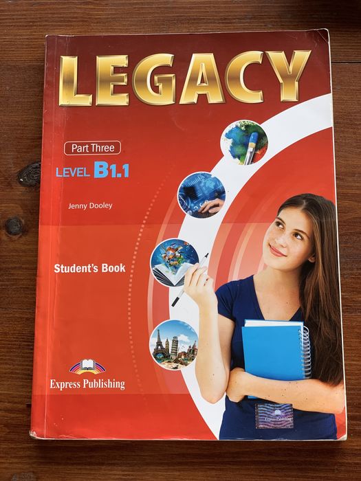 Учебник „Legacy”, B1.1, Express Publishing