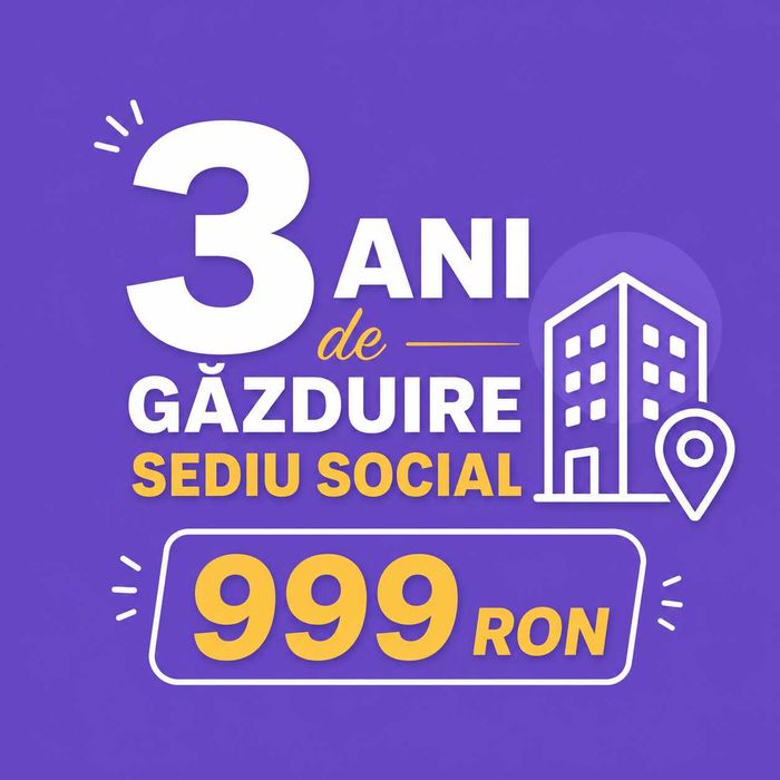 Infiintare, modificare si gazduire sediu social SRL / PFA - Sectorul 5