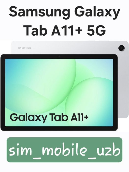 Samsung Galaxy Tab A11+ 5G  2026 Super Skidka+Garantiya+Dastavka