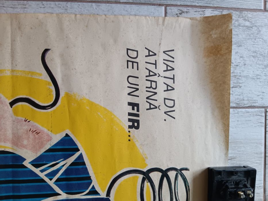 Afișe protectia Muncii,vechi, de colectie 50/70cm,perioada comunista