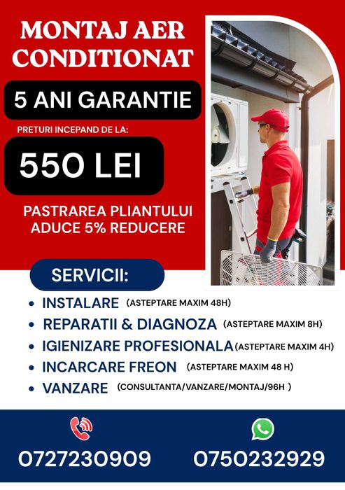Firma autorizata executam servicii de montaj aer conditionat 5 ANI GARANTIE reparatii incarcare freon igienizare