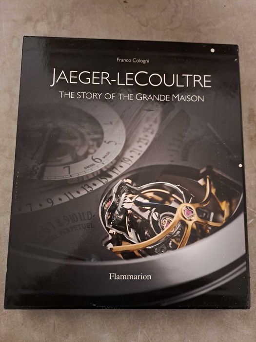 Jaeger LeCoultre: The Story of the Grande Maison