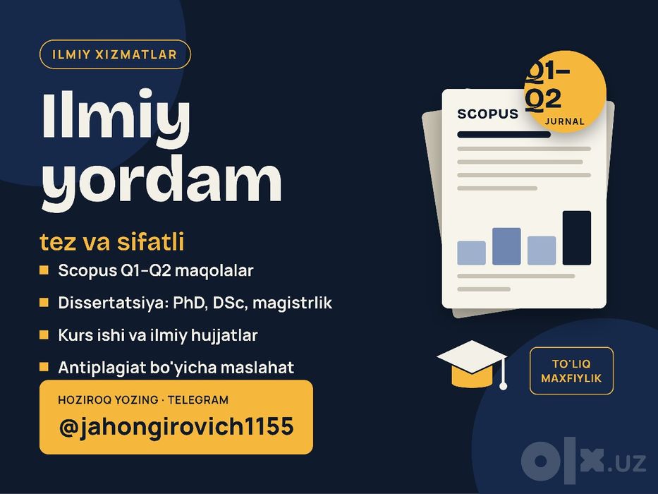 Ilmiy yordam: maqola, kurs ishi, dissertatsiya, Scopus Q1-Q2