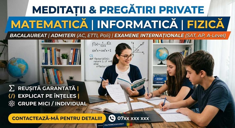 Meditatii Pregatire Matematica Fizica Informatica BAC admiteri si examene internationale
