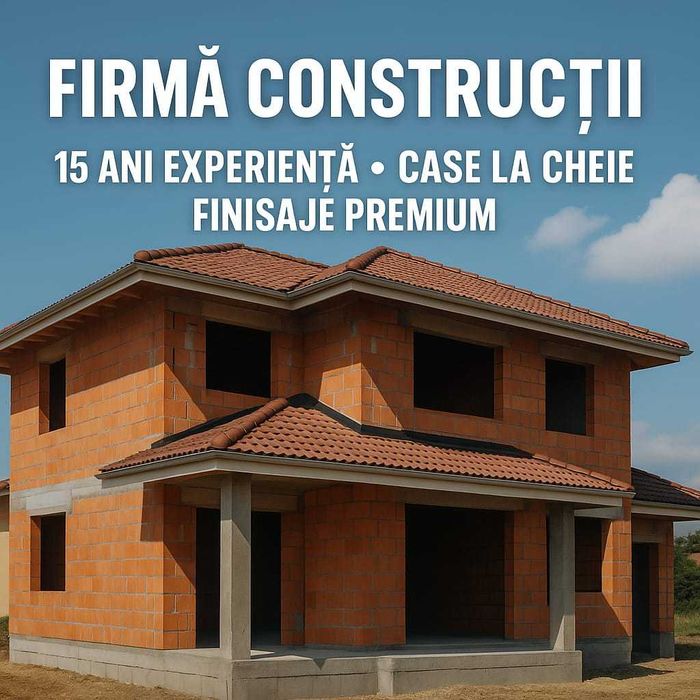Firma constructii,15 Ani de Experienta Case la Rosu/Cheie Garduri