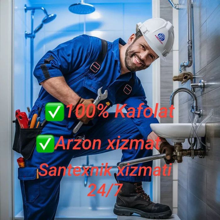 Santexnik xizmati 24/7 Toshkent shahar