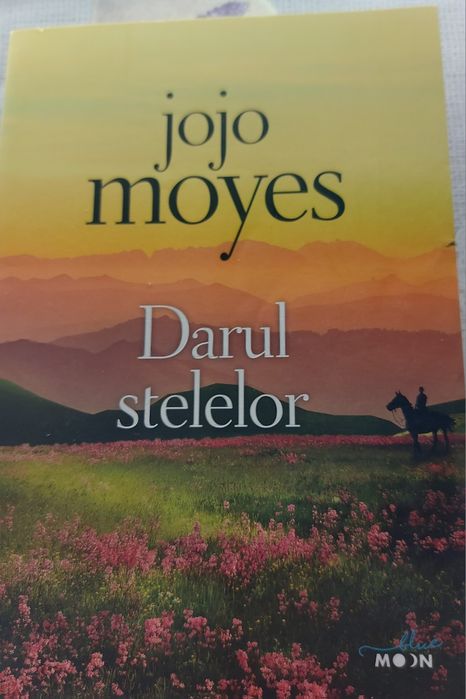 Jojo Moyes - 2 romane -Dragoste intr-o zi ploioasă și Darul stelelor