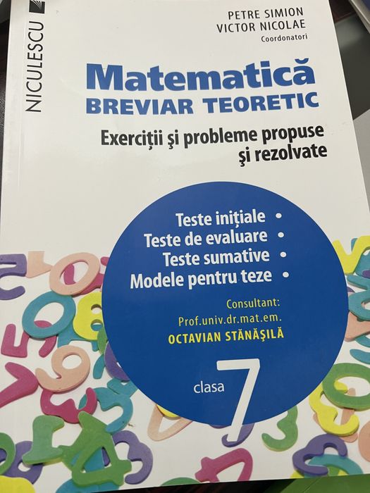 Matematica Breviar Teoretic cls a 7 /Petre Simion si Caiet lucru