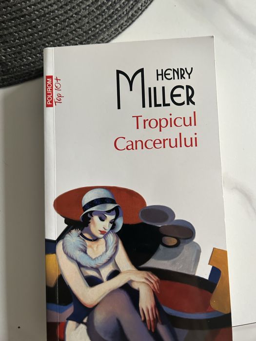 Henry Miller - Tropicul Cancerului