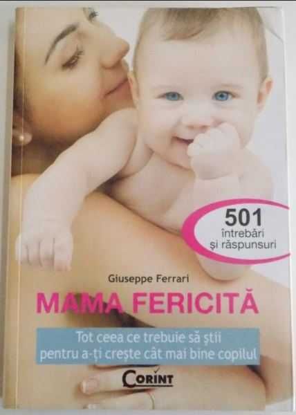 Carte Mama fericită, Giuseppe Ferrari, 501 întrebări și răspunsuri