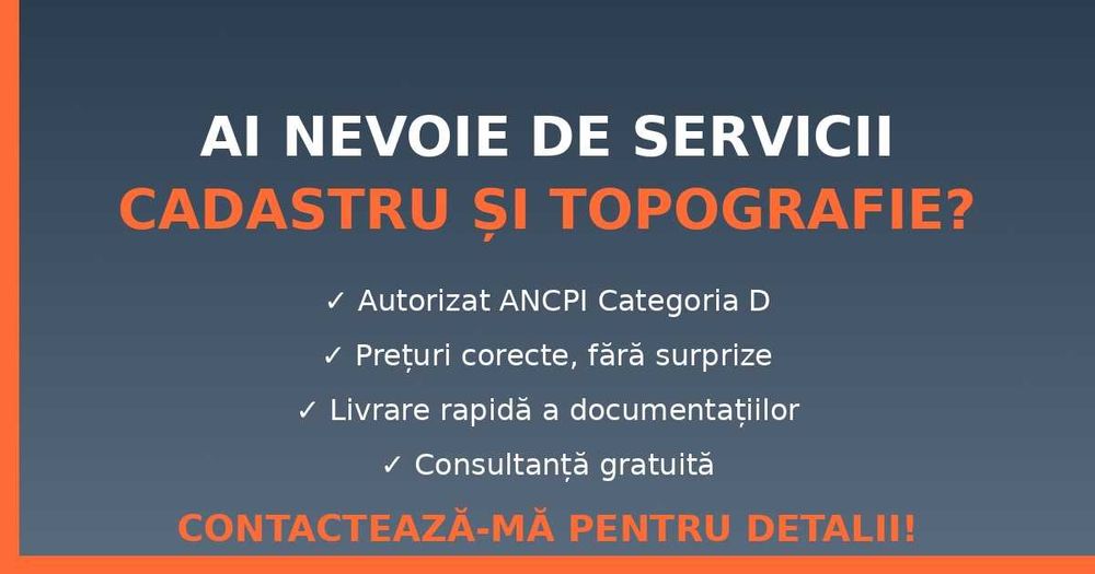 Servicii de Cadastru și Topografie - Inginer autorizat ANCPI