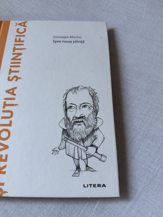 Galileo și revoluția științifică – Giuseppe Morino | Litera