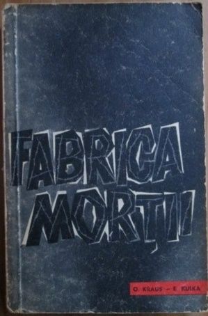 Fabrica mortii, ediția 1963, de Ota Kraus