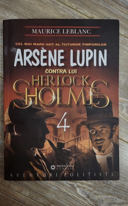 Arsene Lupin contra lui Sherlock Holmes (volumul 4)