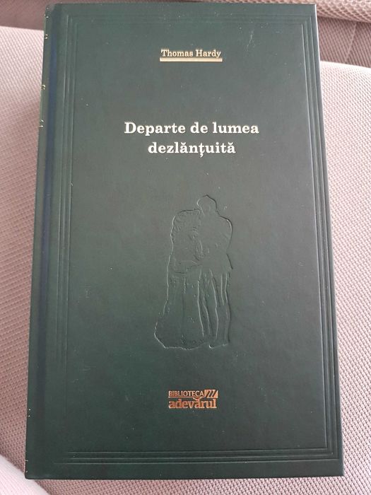 Carte Adevarul - Thomas Hardy - Departe de lumea dezlantuita