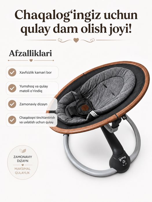 Chaqaloqlar uchun qulay va xavfsiz zamonaviy kreslo!