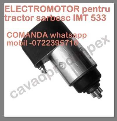 Electromotor NOU special pentru tractor sarbesc IMT533 fixare coliere