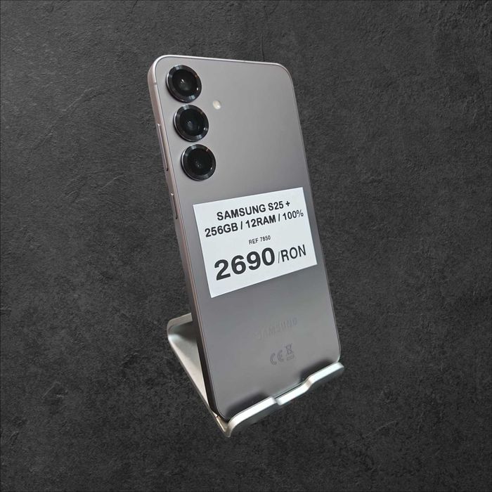 SAMSUNG S25 Plus 256GB 12RAM 100% (2buc) / Amanet Tulcea
